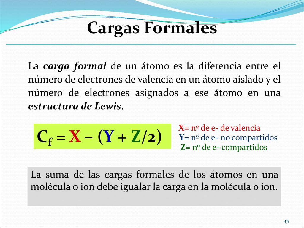Cargas Formales Cf = X – (Y + Z/2)