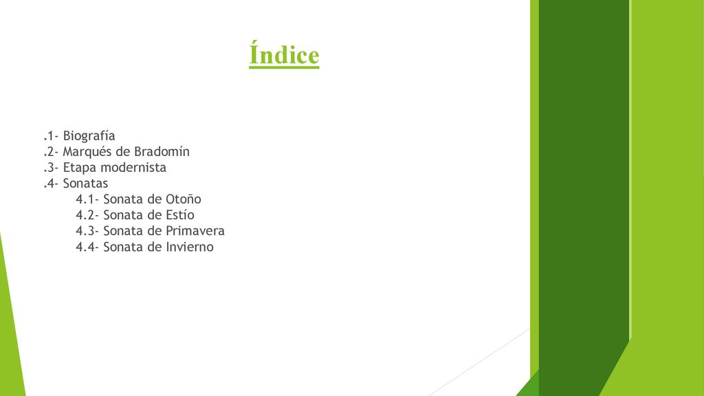 Índice 1- Biografía 2- Marqués de Bradomín 3- Etapa modernista
