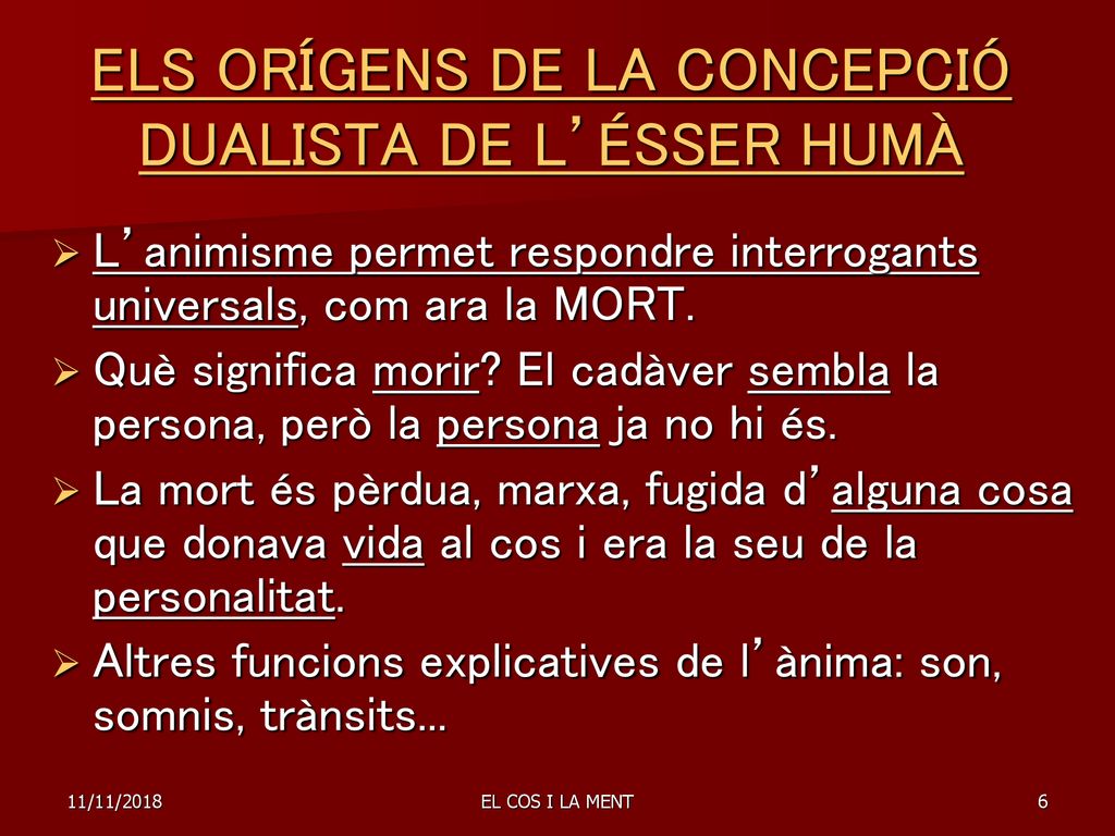 ELS ORÍGENS DE LA CONCEPCIÓ DUALISTA DE L’ÉSSER HUMÀ
