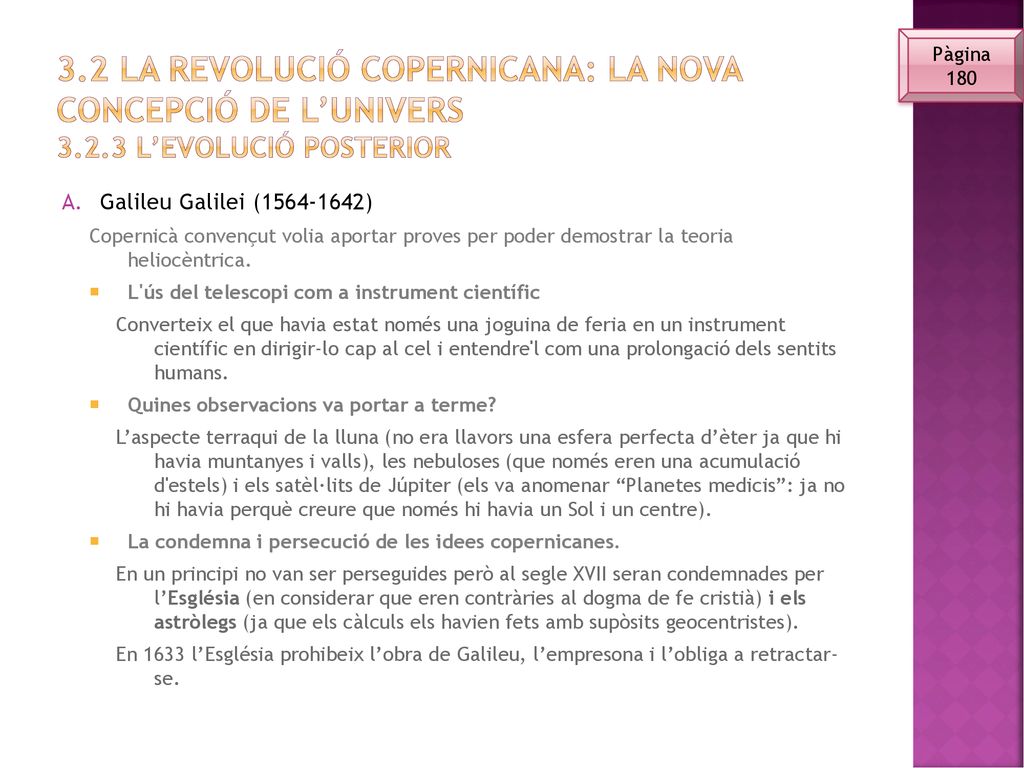 3. 2 la Revolució copernicana: la nova concepció de l’univers 3. 2