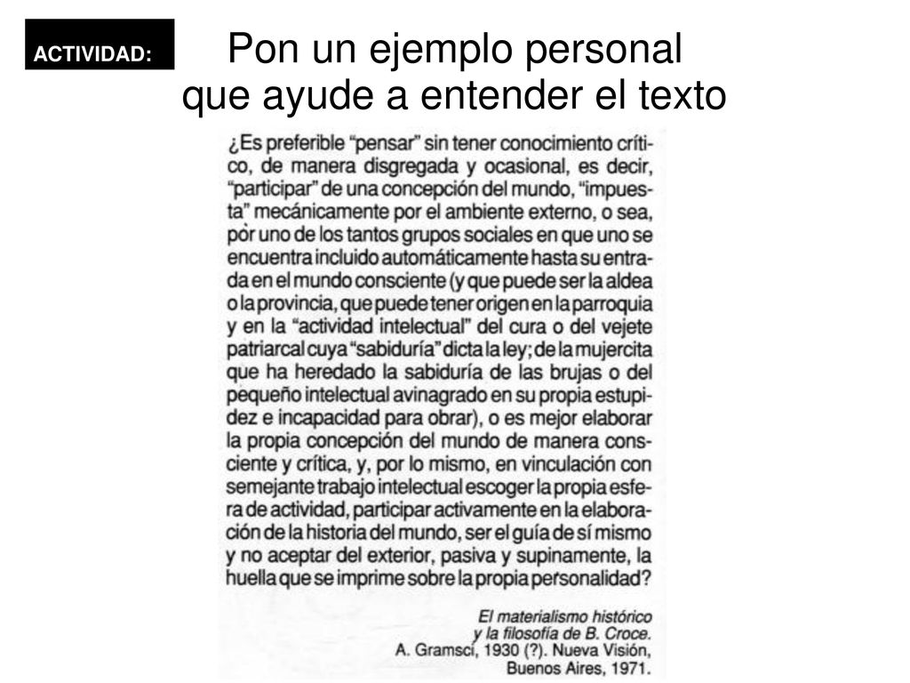Pon un ejemplo personal que ayude a entender el texto
