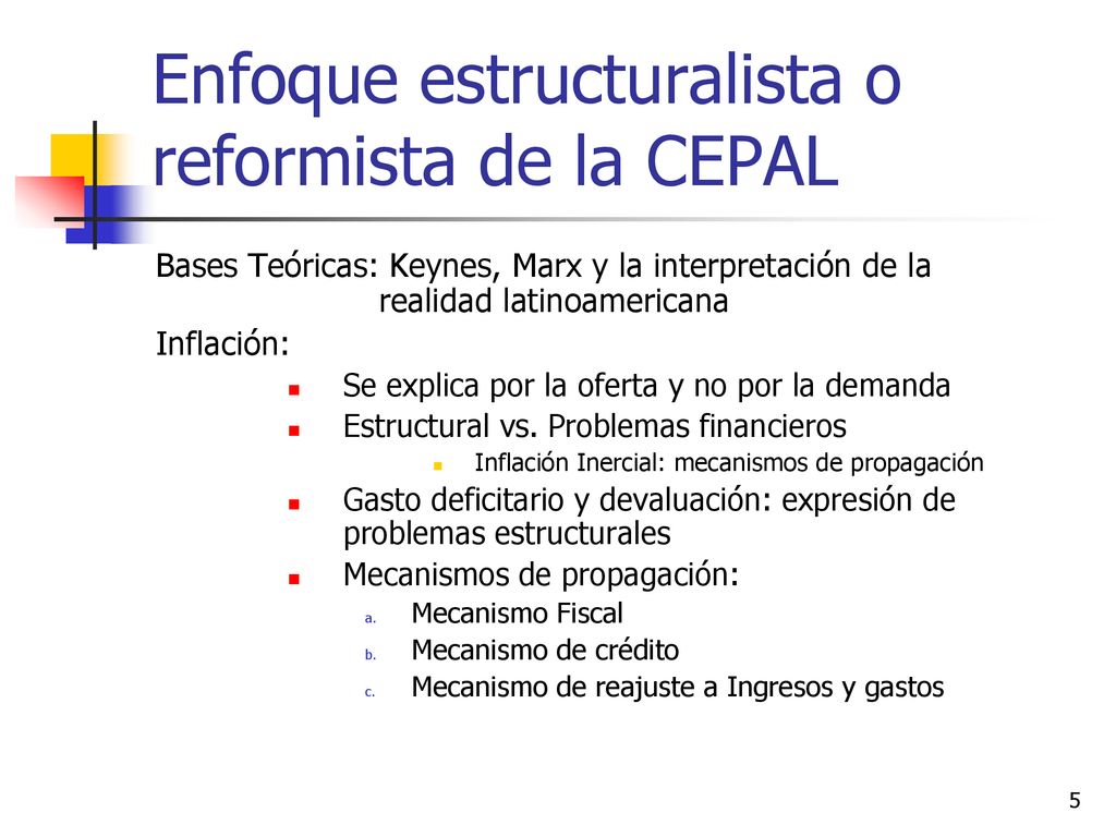 Enfoque estructuralista o reformista de la CEPAL