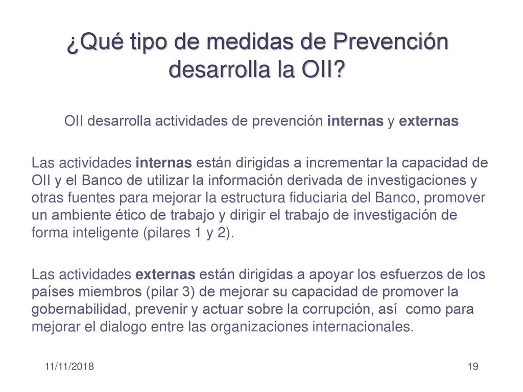 ¿Qué tipo de medidas de Prevención desarrolla la OII
