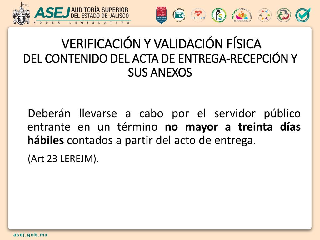 VERIFICACIÓN Y VALIDACIÓN FÍSICA DEL CONTENIDO DEL ACTA DE ENTREGA-RECEPCIÓN Y SUS ANEXOS