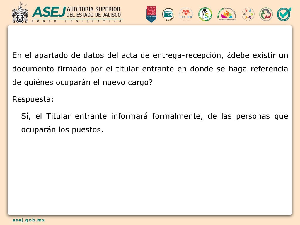 En el apartado de datos del acta de entrega-recepción, ¿debe existir un documento firmado por el titular entrante en donde se haga referencia de quiénes ocuparán el nuevo cargo