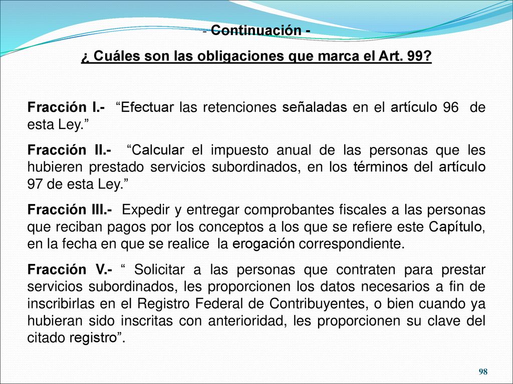 ¿ Cuáles son las obligaciones que marca el Art. 99