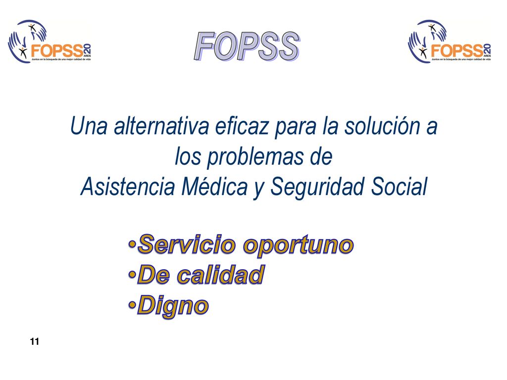 FOPSS Una alternativa eficaz para la solución a los problemas de