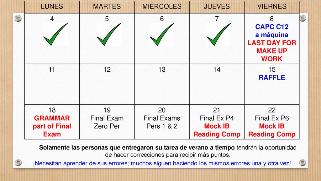 LAST DAY FOR MAKE UP WORK GRAMMAR part of Final Exam