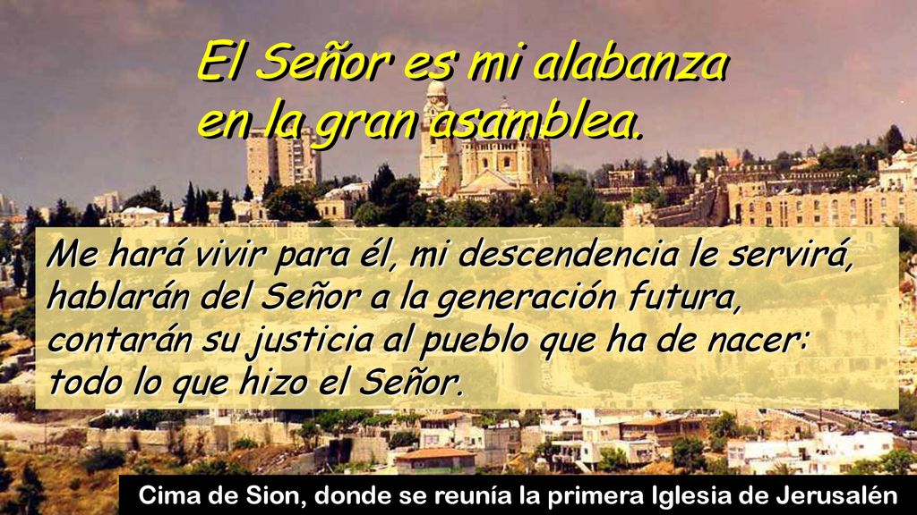Cima de Sion, donde se reunía la primera Iglesia de Jerusalén