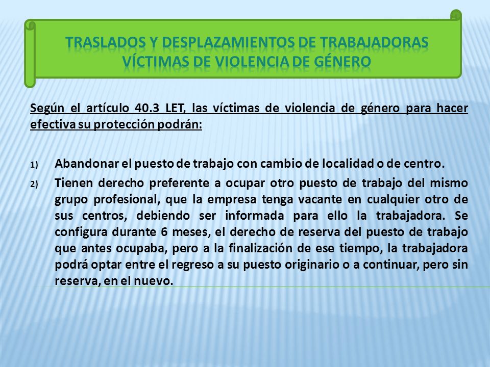 TRASLADOS Y DESPLAZAMIENTOS DE TRABAJADORAS VÍCTIMAS DE VIOLENCIA DE GÉNERO
