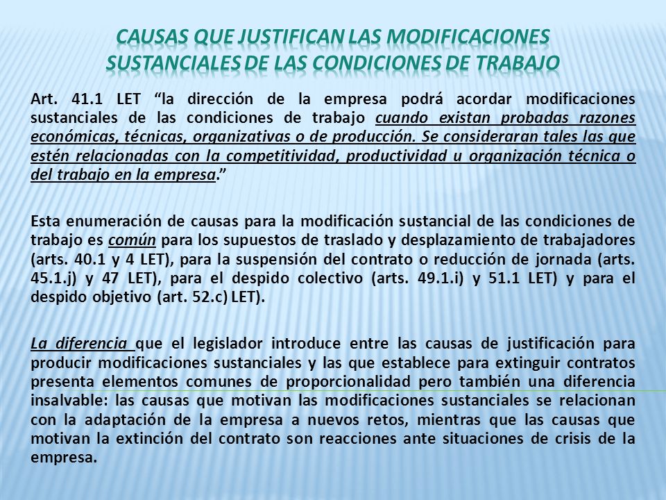 CAUSAS QUE JUSTIFICAN LAS MODIFICACIONES SUSTANCIALES DE LAS CONDICIONES DE TRABAJO