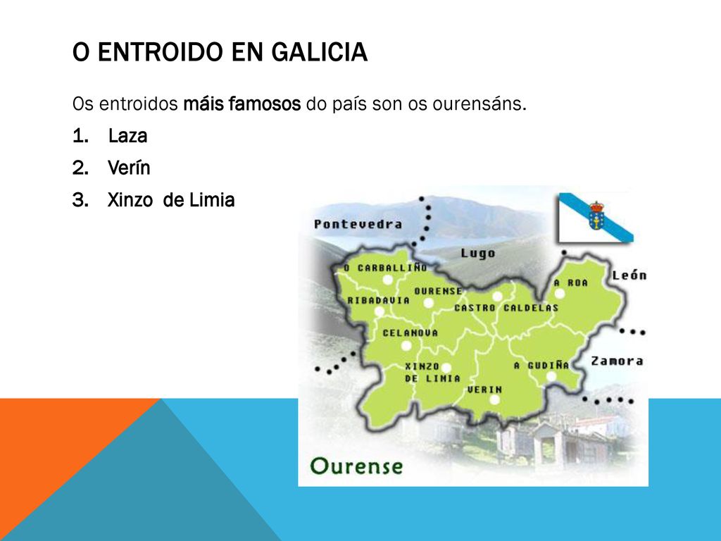 O entroido en galicia Os entroidos máis famosos do país son os ourensáns. Laza.