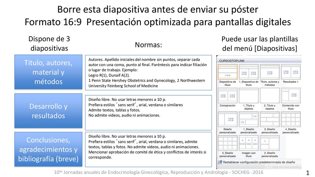 Borre esta diapositiva antes de enviar su póster Formato 16:9 Presentación optimizada para pantallas digitales