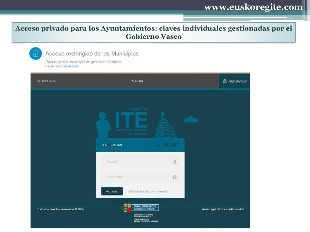 Acceso privado para los Ayuntamientos: claves individuales gestionadas por el Gobierno Vasco.