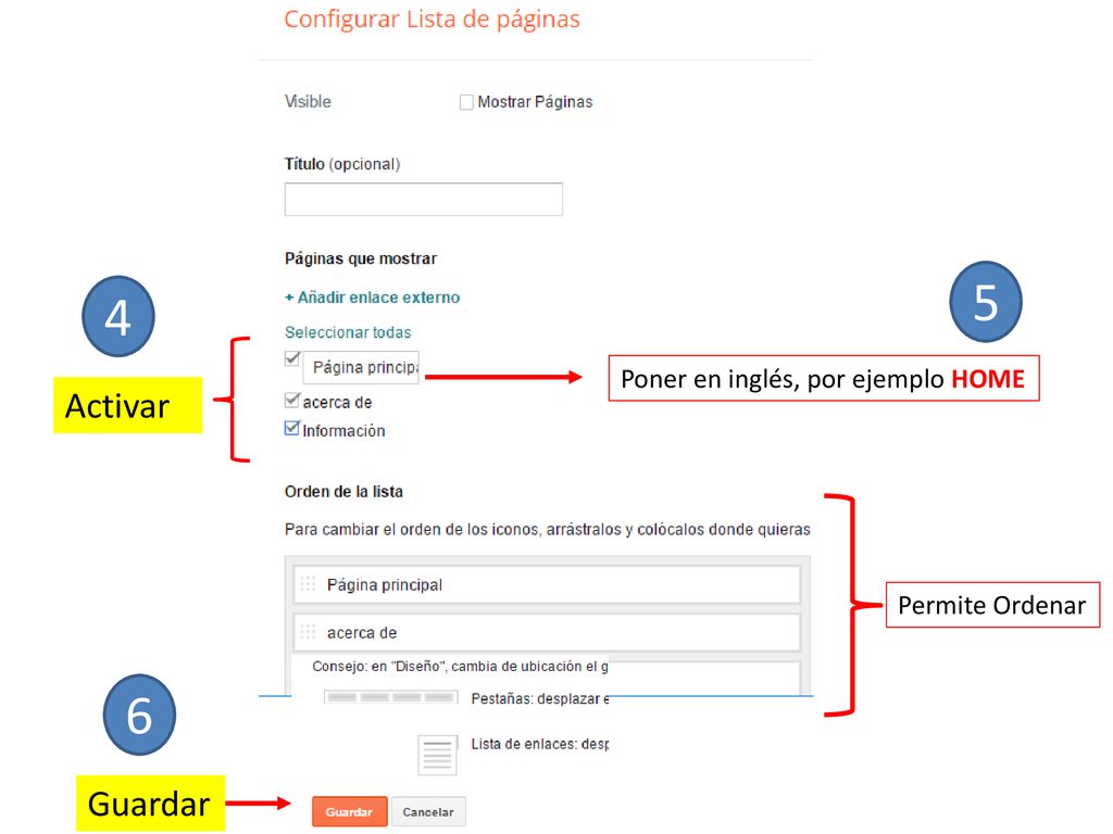 5 4 6 Activar Guardar Poner en inglés, por ejemplo HOME