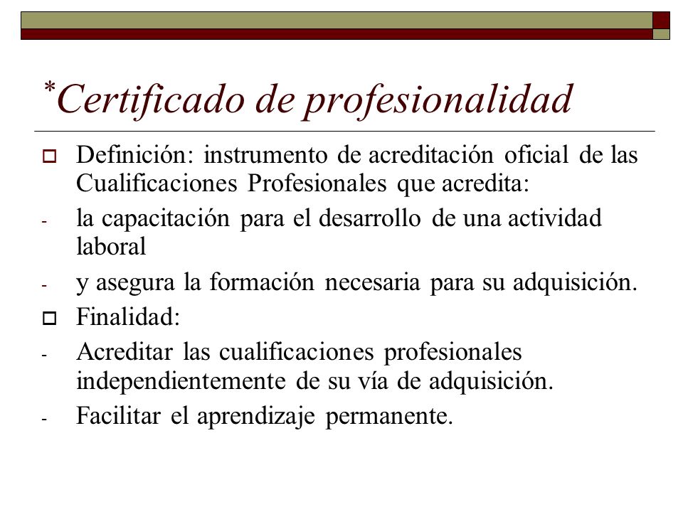 *Certificado de profesionalidad