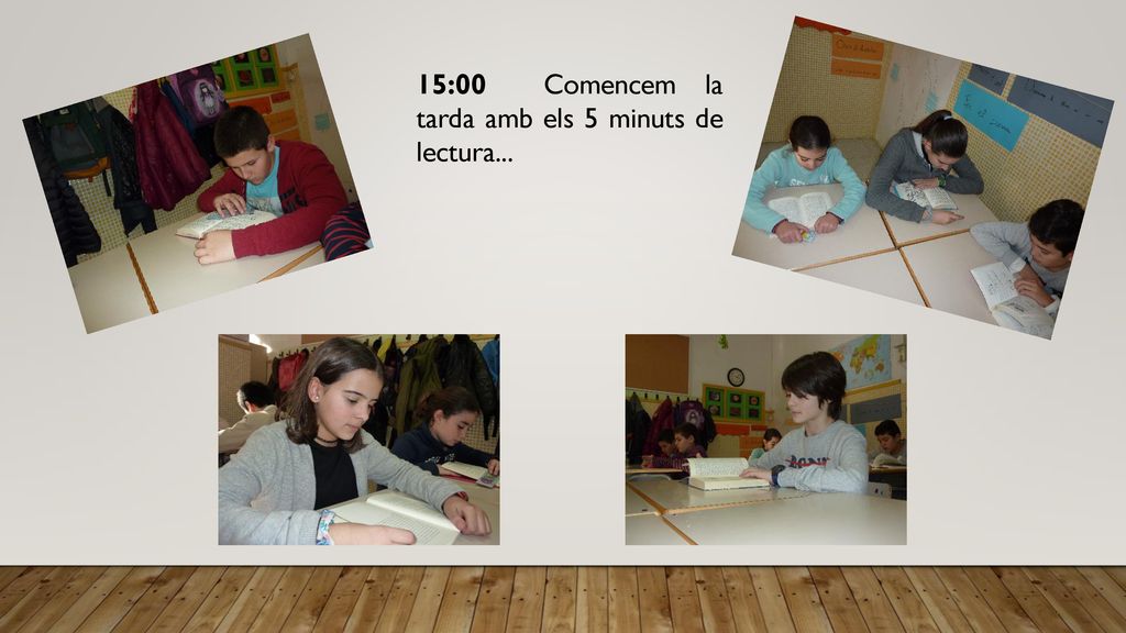 15:00 Comencem la tarda amb els 5 minuts de lectura...