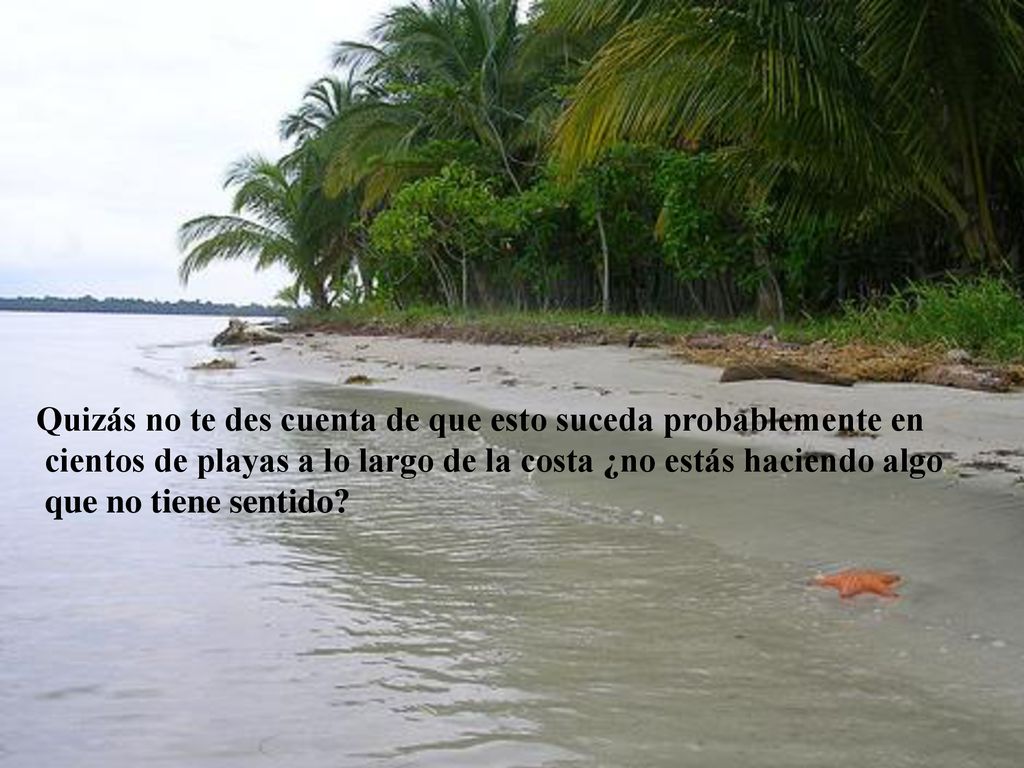 Quizás no te des cuenta de que esto suceda probablemente en