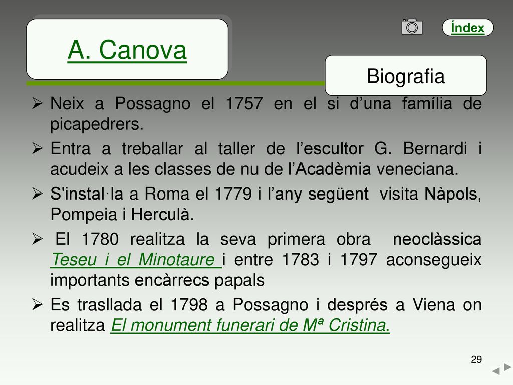 A. Canova Biografia. Neix a Possagno el 1757 en el si d’una família de picapedrers.