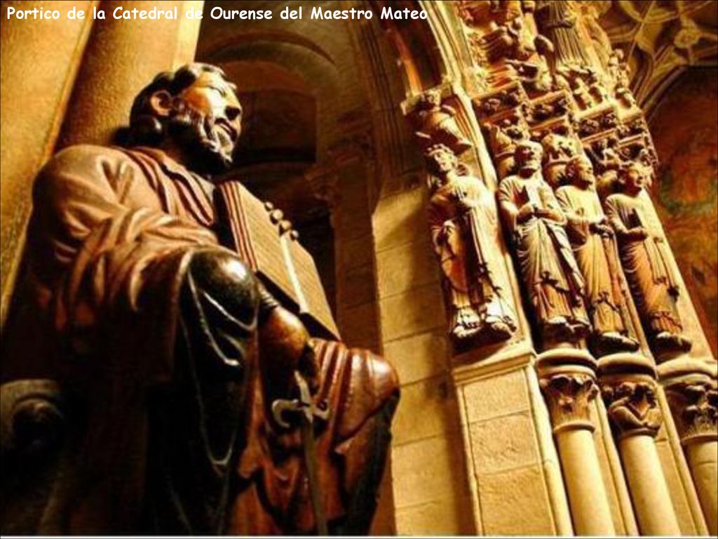 Portico de la Catedral de Ourense del Maestro Mateo