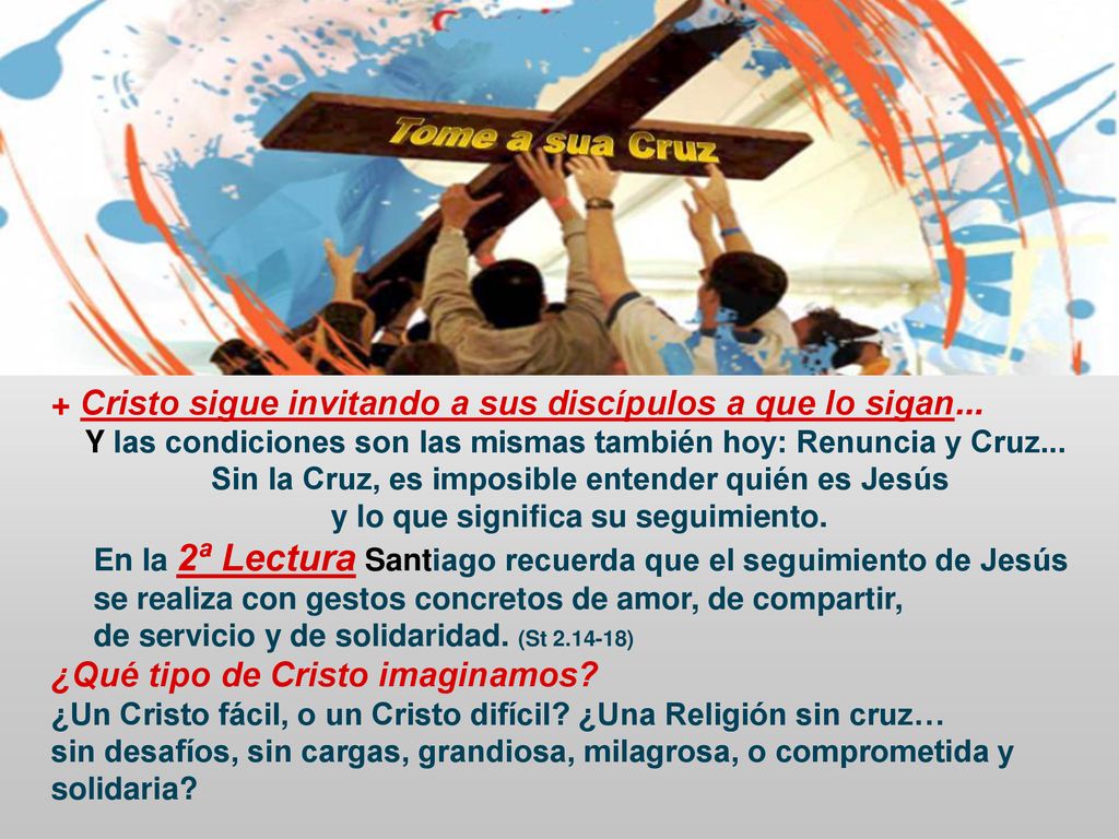 + Cristo sigue invitando a sus discípulos a que lo sigan...