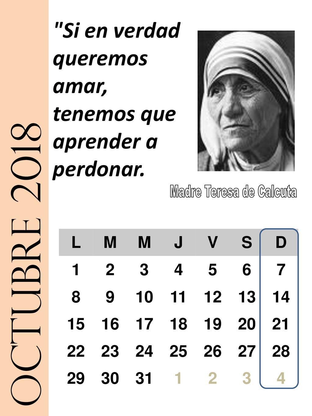 Si en verdad queremos amar, tenemos que aprender a perdonar.