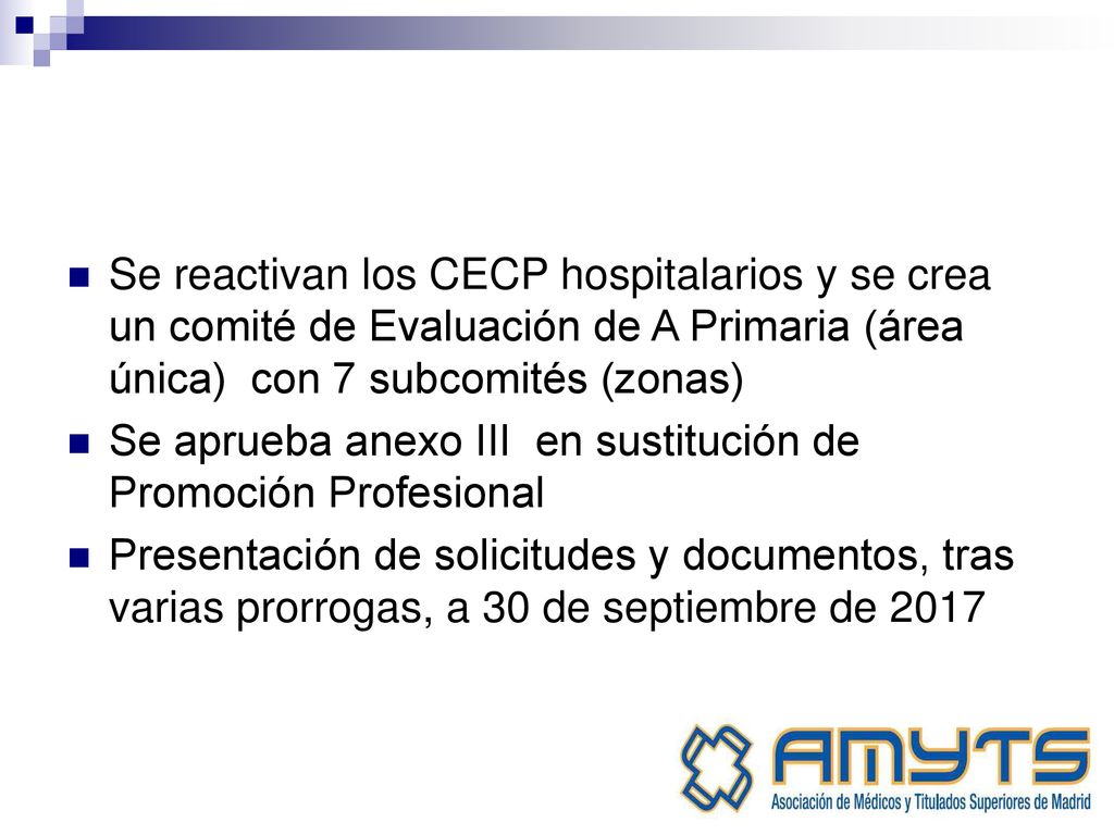 Se reactivan los CECP hospitalarios y se crea un comité de Evaluación de A Primaria (área única) con 7 subcomités (zonas)