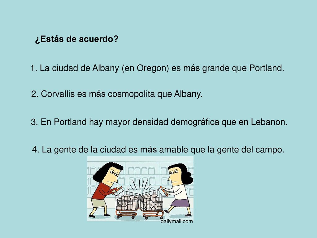 1. La ciudad de Albany (en Oregon) es más grande que Portland.