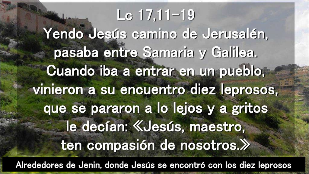 Alrededores de Jenin, donde Jesús se encontró con los diez leprosos