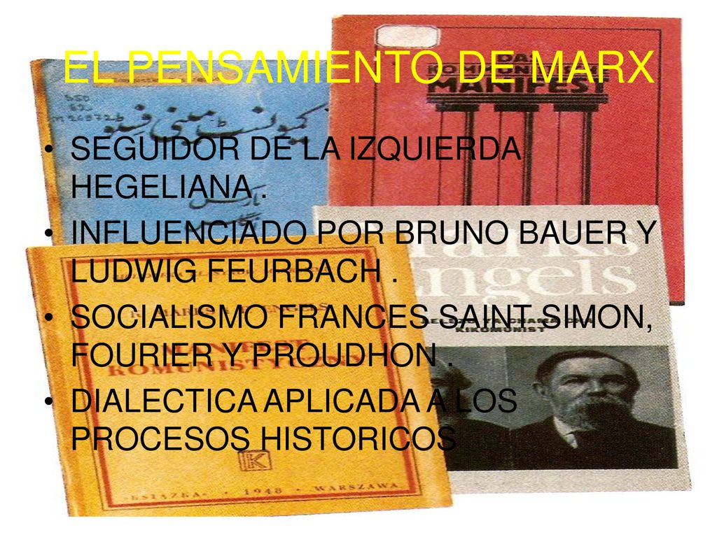 EL PENSAMIENTO DE MARX SEGUIDOR DE LA IZQUIERDA HEGELIANA .