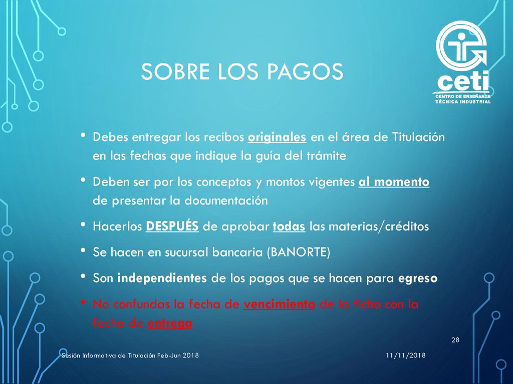 Sobre los pagos Debes entregar los recibos originales en el área de Titulación en las fechas que indique la guía del trámite.