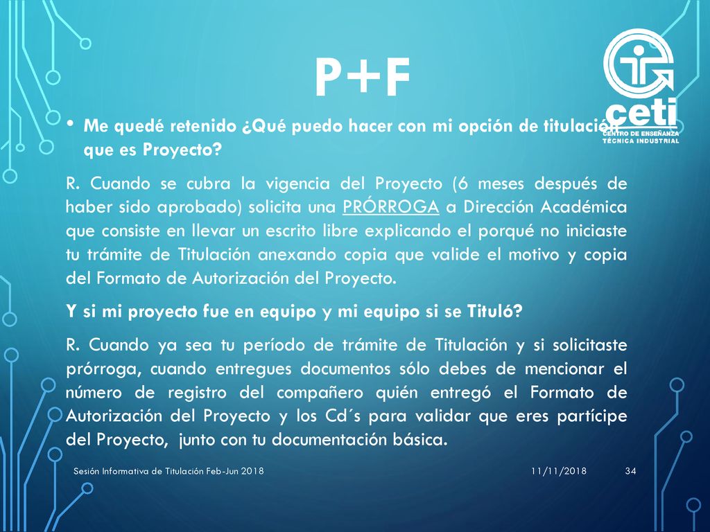 P+f Me quedé retenido ¿Qué puedo hacer con mi opción de titulación que es Proyecto