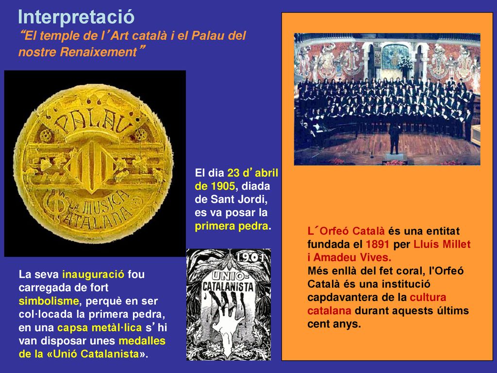 Interpretació El temple de l’Art català i el Palau del nostre Renaixement