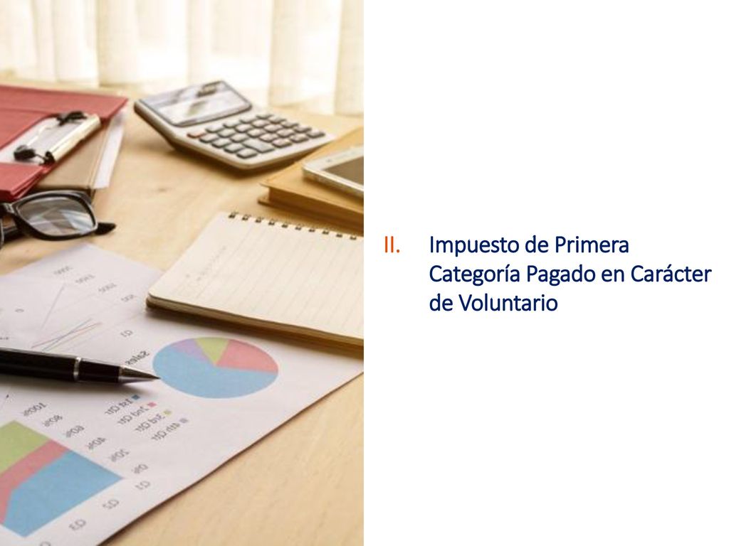 Impuesto de Primera Categoría Pagado en Carácter de Voluntario