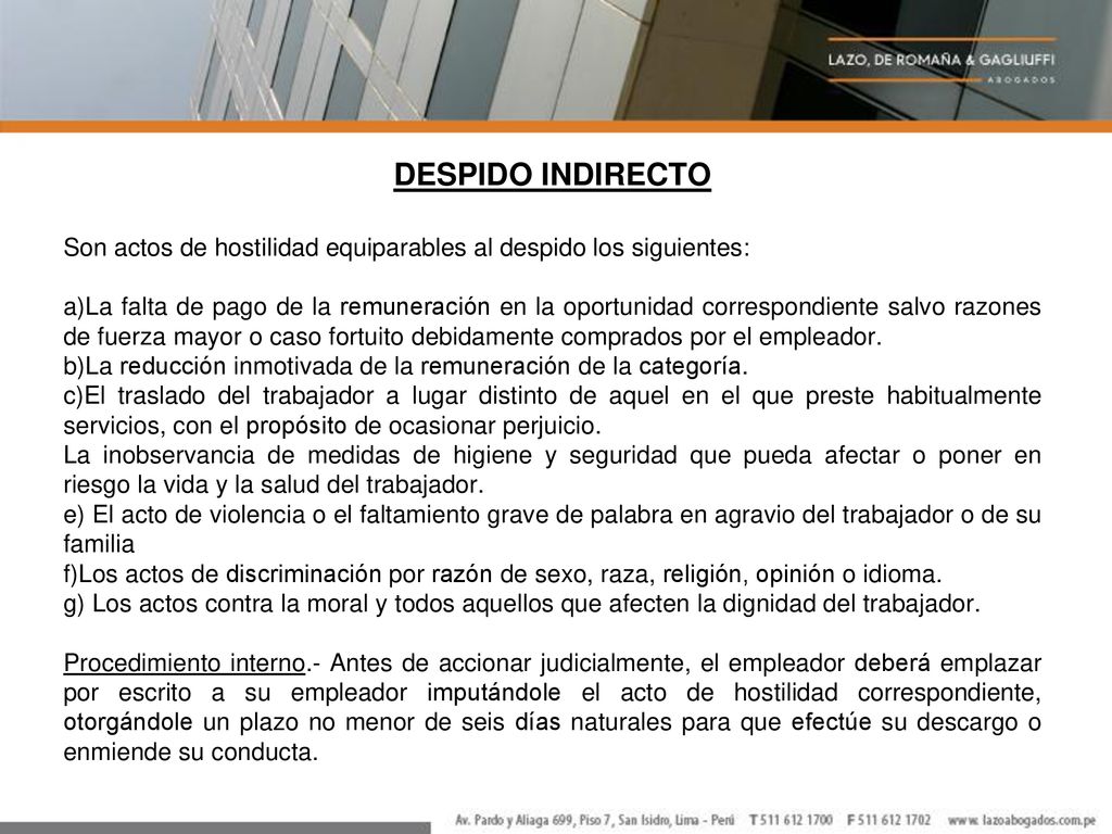 DESPIDO INDIRECTO Son actos de hostilidad equiparables al despido los siguientes: