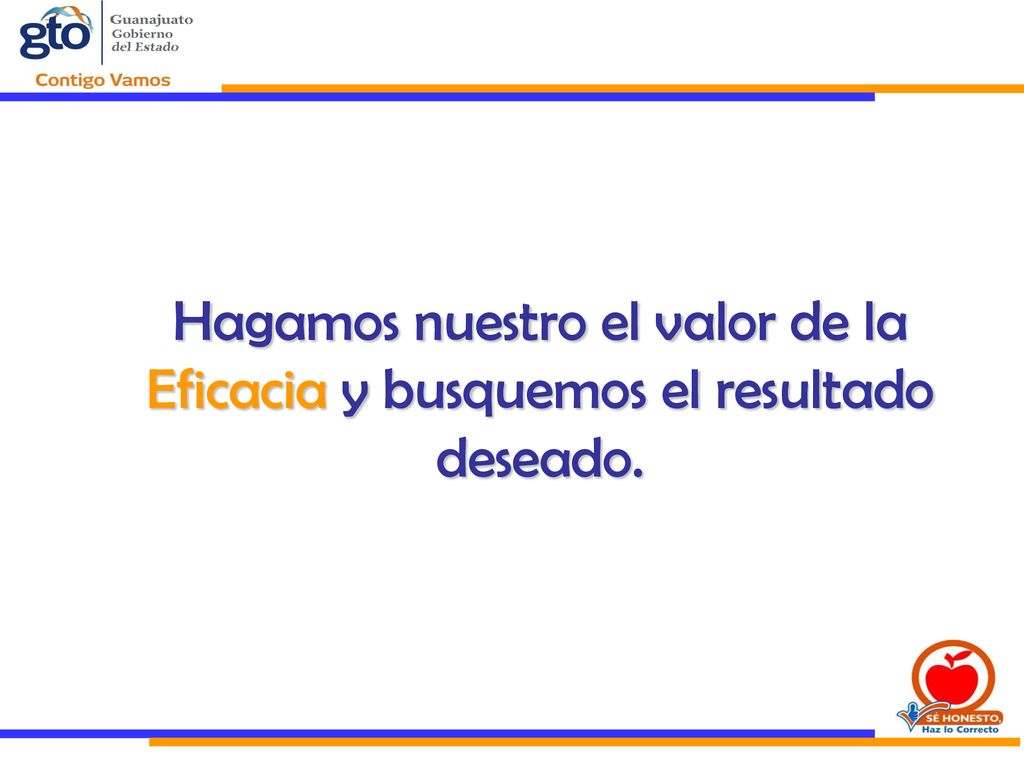 Hagamos nuestro el valor de la Eficacia y busquemos el resultado deseado.