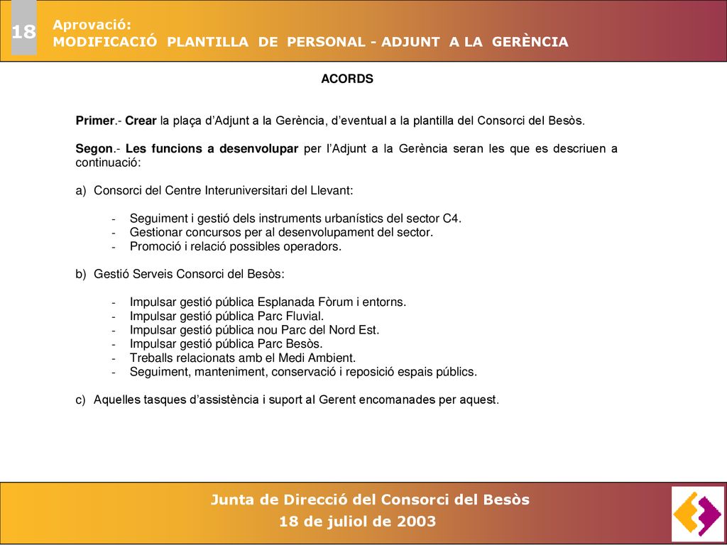 18 Aprovació: MODIFICACIÓ PLANTILLA DE PERSONAL - ADJUNT A LA GERÈNCIA