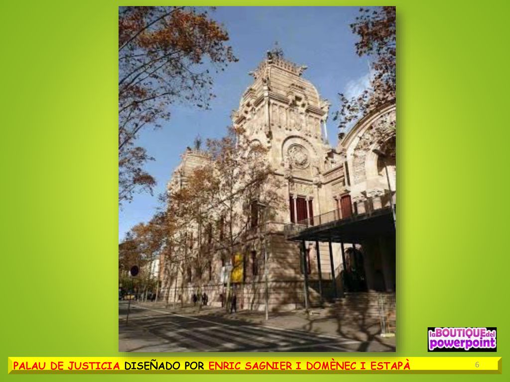 PALAU DE JUSTICIA DISEÑADO POR ENRIC SAGNIER I DOMÈNEC I ESTAPÀ