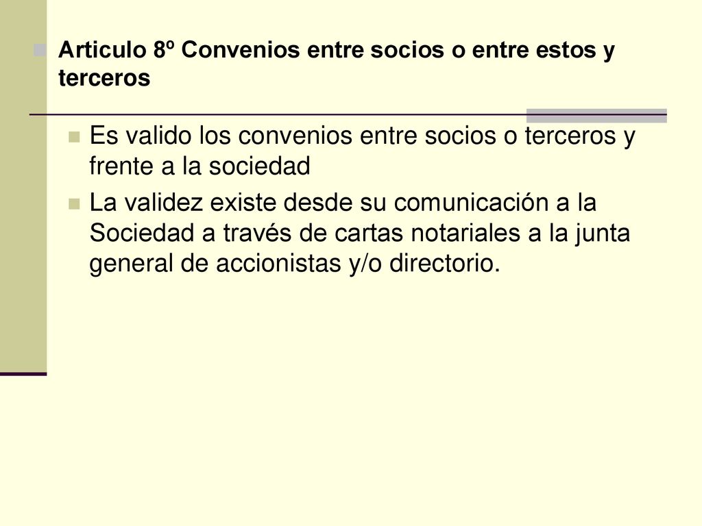 Es valido los convenios entre socios o terceros y frente a la sociedad