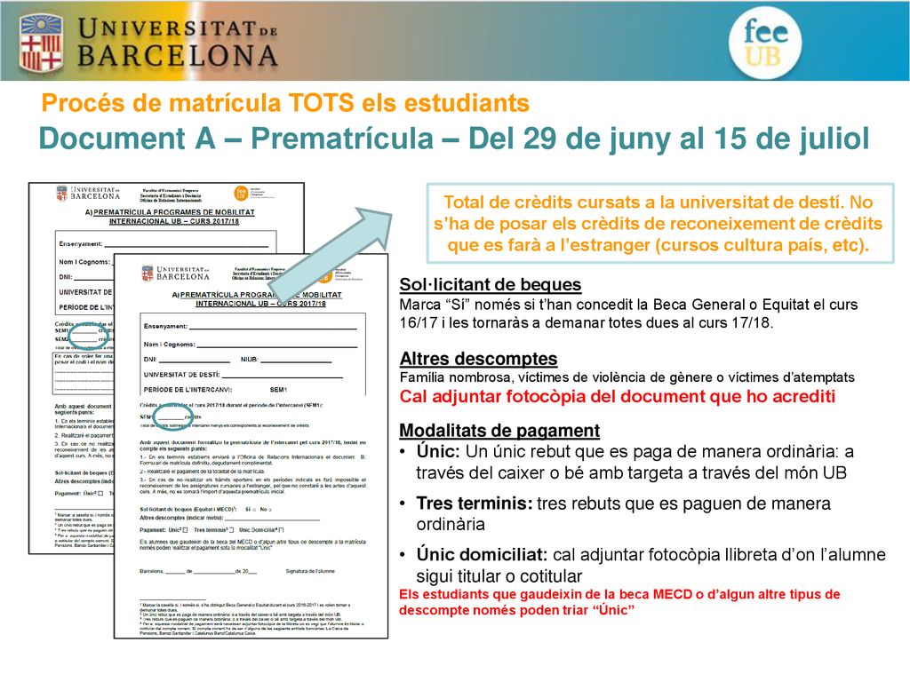 Document A – Prematrícula – Del 29 de juny al 15 de juliol