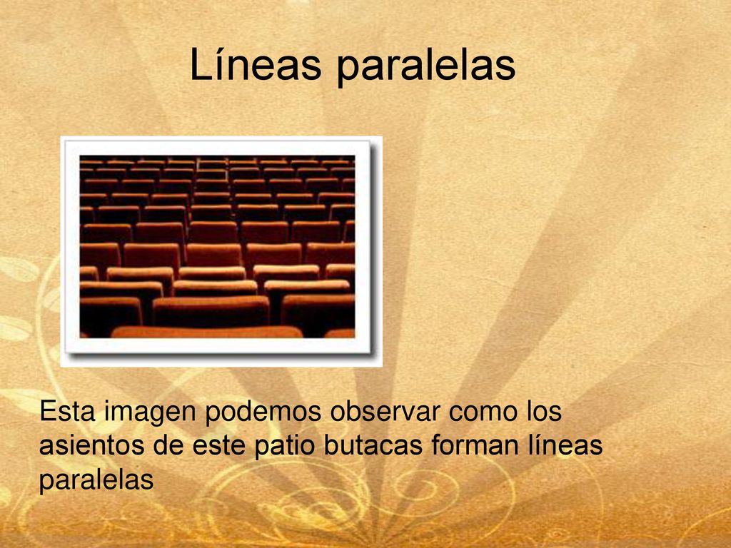 Líneas paralelas Esta imagen podemos observar como los asientos de este patio butacas forman líneas paralelas.