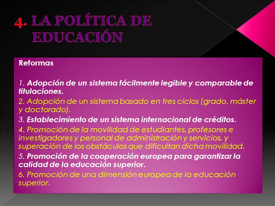 4. LA POLÍTICA DE EDUCACIÓN