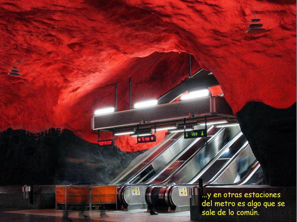 ...y en otras estaciones del metro es algo que se sale de lo común.