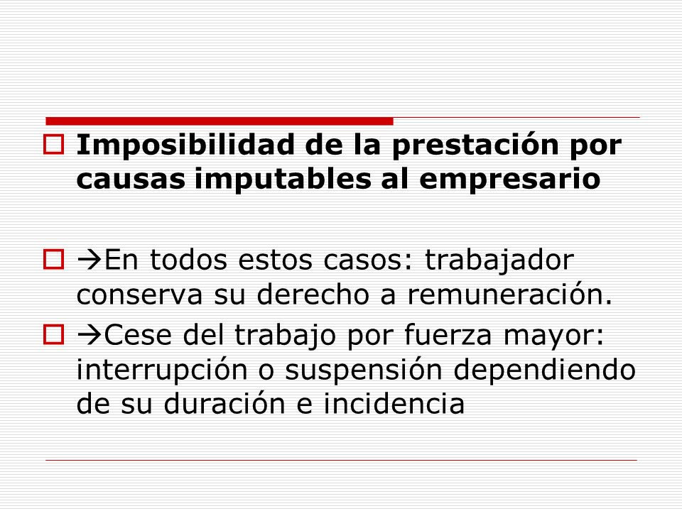 Imposibilidad de la prestación por causas imputables al empresario
