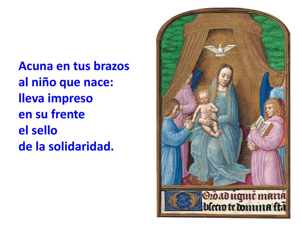 Acuna en tus brazos al niño que nace: lleva impreso