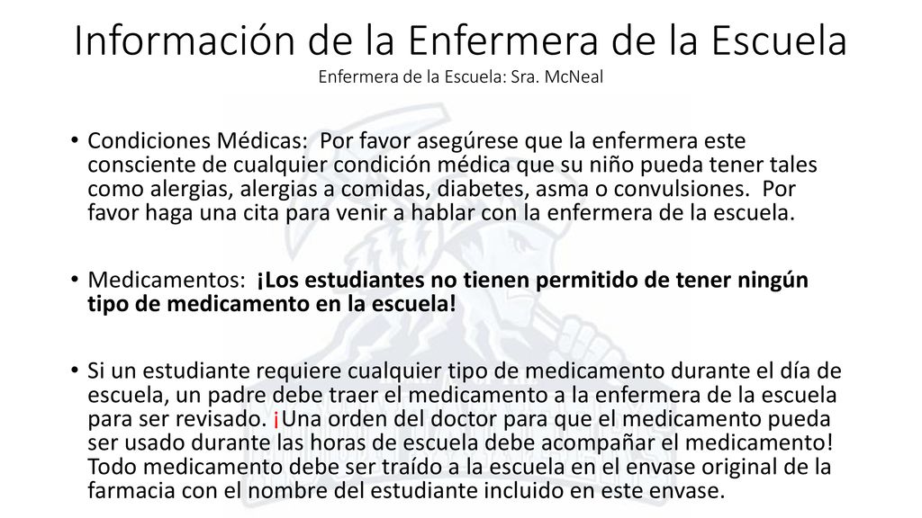 Información de la Enfermera de la Escuela Enfermera de la Escuela: Sra