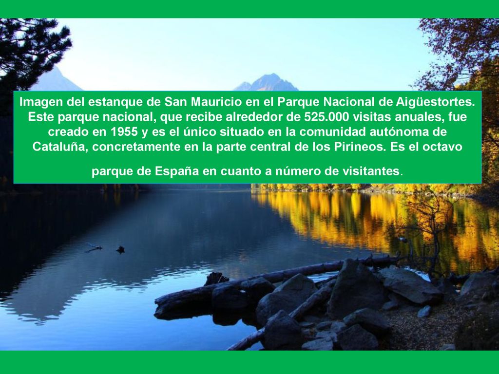 Imagen del estanque de San Mauricio en el Parque Nacional de Aigüestortes.