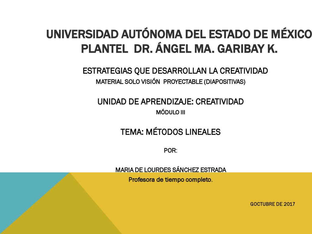 UNIVERSIDAD AUTÓNOMA DEL ESTADO DE MÉXICO PLANTEL DR. ÁNGEL MA