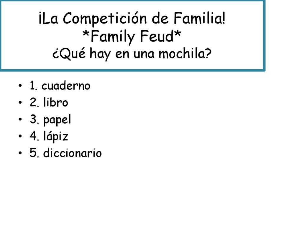 ¡La Competición de Familia! *Family Feud* ¿Qué hay en una mochila