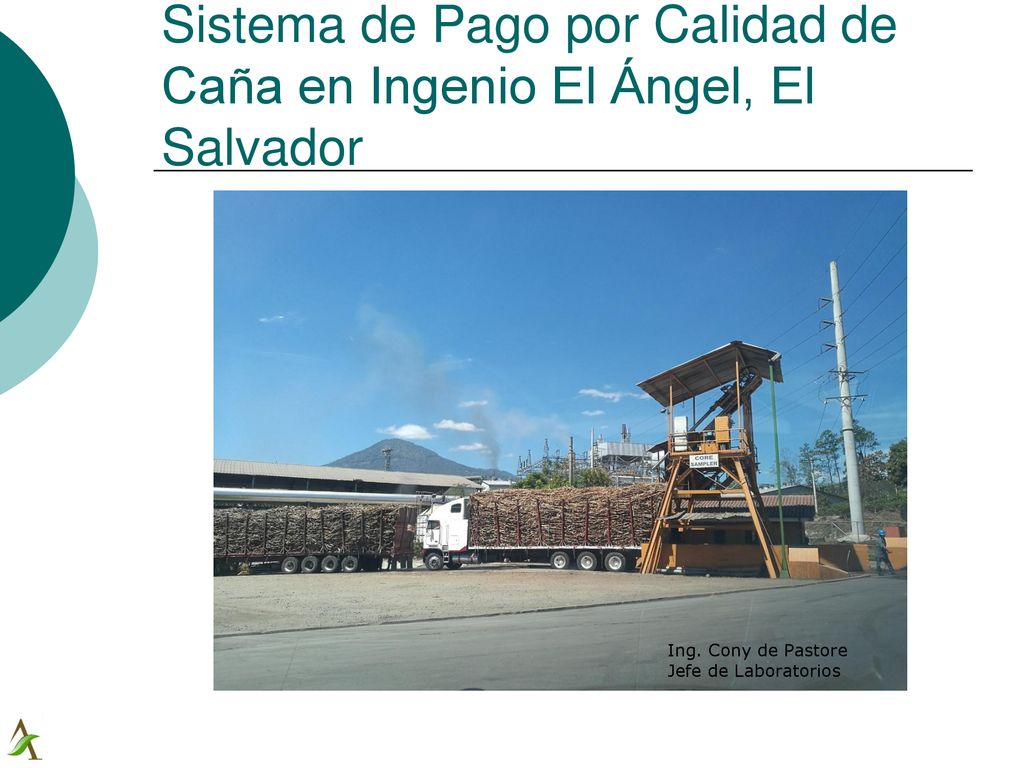 Sistema de Pago por Calidad de Caña en Ingenio El Ángel, El Salvador